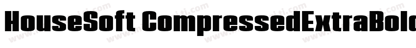HouseSoft CompressedExtraBold字体转换